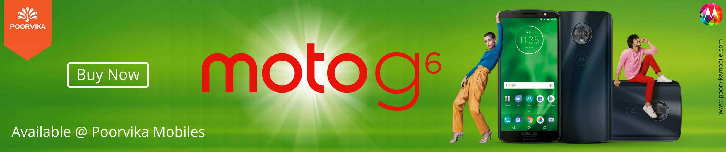 New Moto G6 now available with best offers @ Poorvika Mobiles
